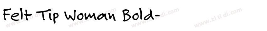 Felt Tip Woman Bold字体转换